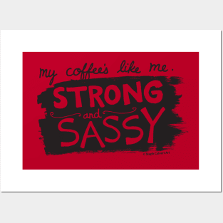 Strong Coffee quote - coffee lover gift Posters and Art